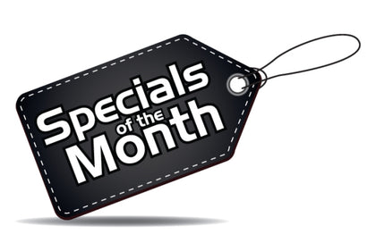 MONTHLY SPECIALS